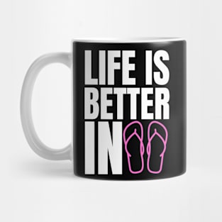 Life is Better in Flip Flops Summer Beach Garment Mug